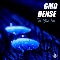 GMO and Dense The Blue Hole 07/2019 - Cosmicleaf Rec., Greece