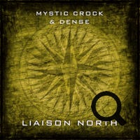 Mystic Crock and Dense Liaison North 05/2018 - chillgressive tunes, Germany