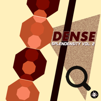 Dense - "Splendensity Vol. 2", Cosmicleaf Rec., 01/2016