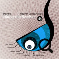 Dense and Fourth Dimension Mindcycles Remixed 06/2017 - Cosmicleaf Rec., Greece